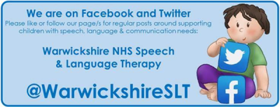 Warwickshire NHS Speech and language therapy - We are on Facebook and X